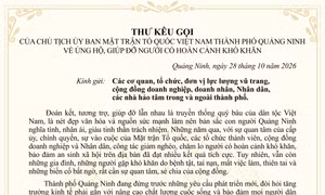 Thư kêu gọi của Chủ tịch Ủy ban MTTQ Việt Nam thành phố Quảng Ninh về ủng hộ, giúp đỡ người có hoàn cảnh khó khăn