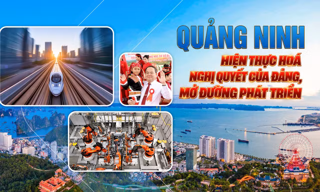 Quảng Ninh: Hiện thực hoá Nghị quyết của Đảng, mở đường phát triển 