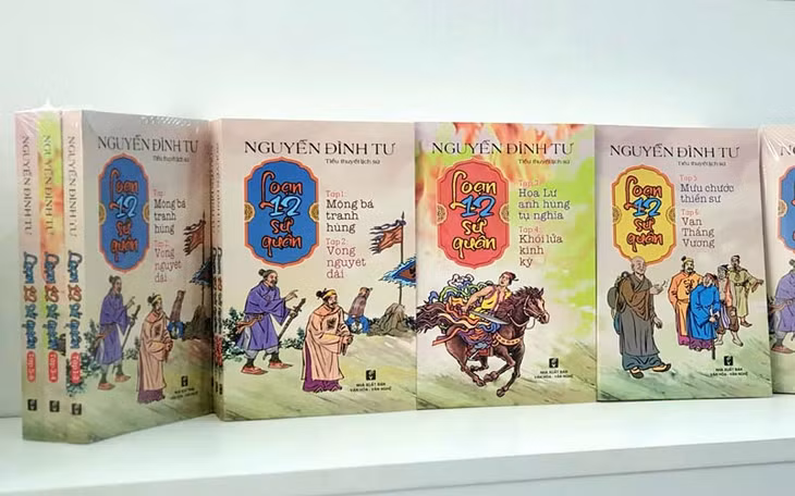 Bộ tiểu thuyết Loạn 12 sứ quân của nhà nghiên cứu Nguyễn Đình Tư 
