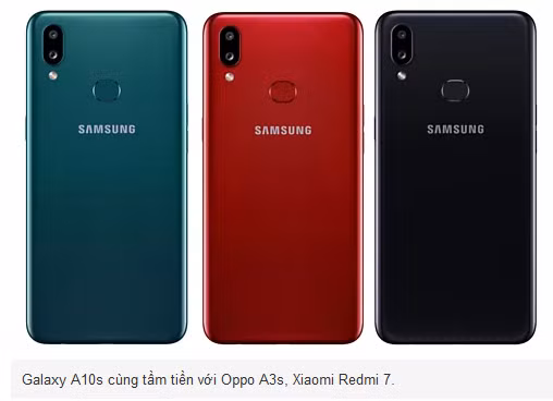 Galaxy A10s cùng tầm tiền với Oppo A3s, Xiaomi Redmi 7.