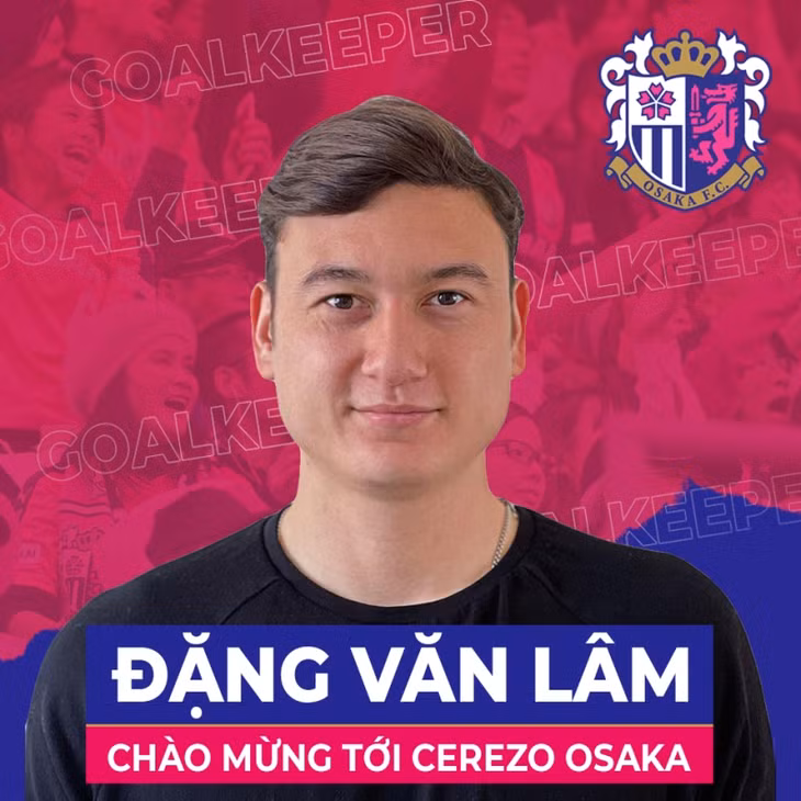 Fanpage của Cerezo Osaka đăng ảnh thông báo tuyển mộ Đặng Văn Lâm.