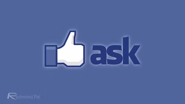 "Ngỏ lời" được nằm trong bộ tính năng Ask của Facebook.