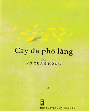 Trang bìa tập thơ “Cây đa phố làng” của Vũ Xuân Hồng.