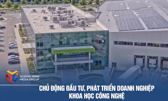 Chủ động đầu tư, phát triển doanh nghiệp khoa học công nghệ