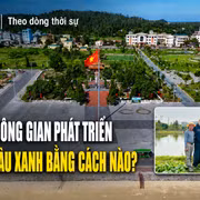Theo dòng Thời sự 17/8/2026: Mở rộng không gian phát triển -Cô Tô giữ màu xanh bằng cách nào