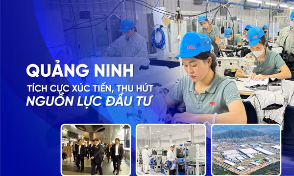 Quảng Ninh tích cực xúc tiến, thu hút nguồn lực đầu tư