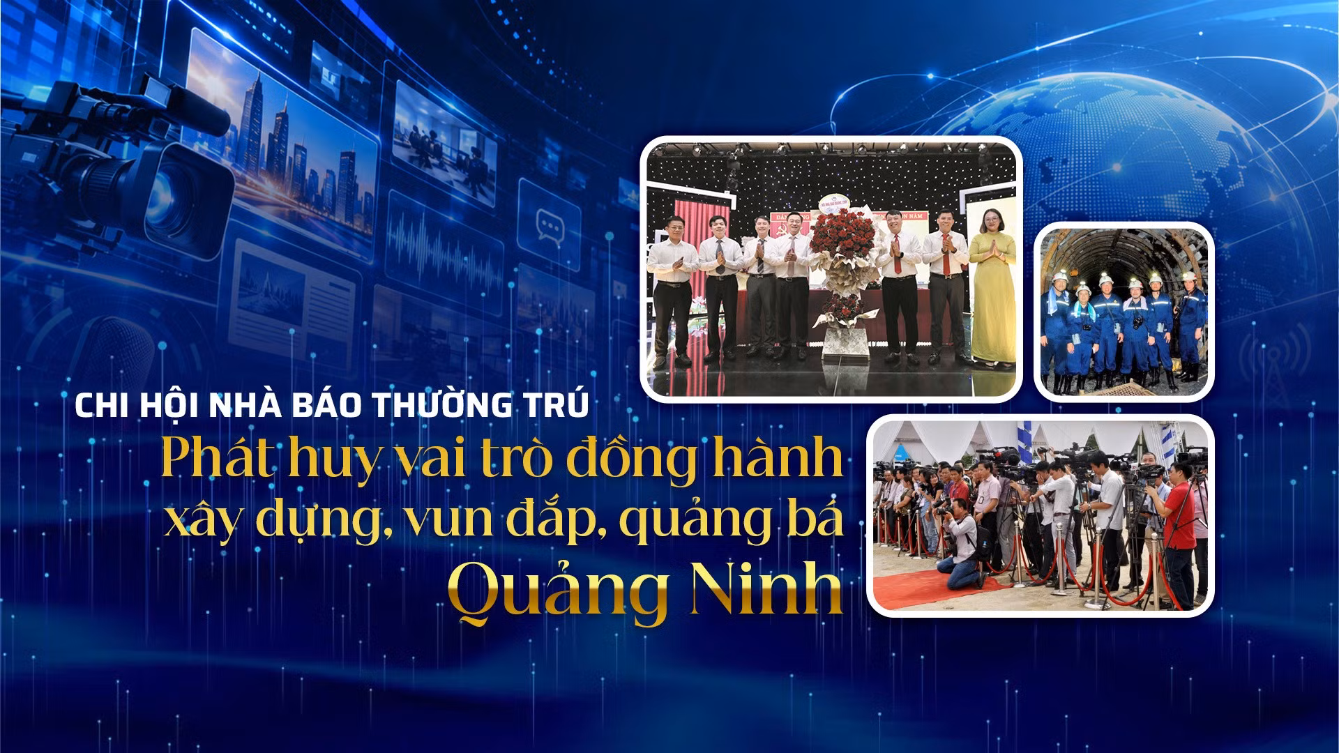 Chi hội Nhà báo thường trú: Phát huy vai trò đồng hành xây dựng, vun đắp, quảng bá Quảng Ninh
