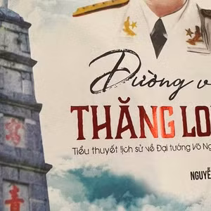ĐƯỜNG VỀ THĂNG LONG 37 (phần cuối)