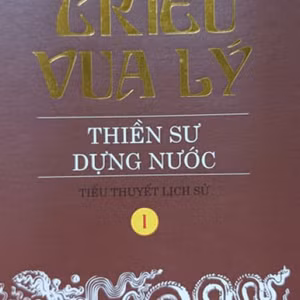TÁM TRIỀU VUA LÝ: TẬP 1 - THIỀN SƯ DỰNG NƯỚC 14