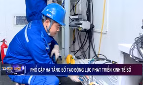 Phổ cập hạ tầng số tạo động lực phát triển kinh tế số