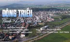 Ca khúc: Đông Triều thành phố tôi yêu