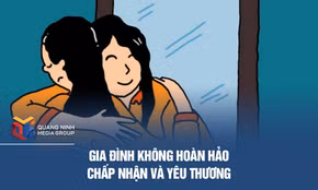 Gia đình không hoàn hảo - Chấp nhận và yêu thương