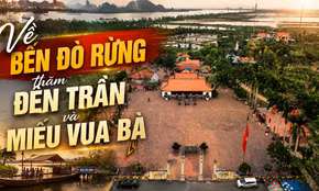 Về bến đò Rừng thăm đền Trần và Miếu Vua Bà