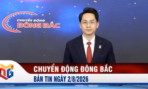 Chuyển động Đông Bắc ngày 2/8/2026
