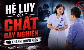 Hệ lụy của chất gây nghiện với thanh thiếu niên
