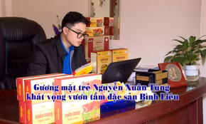 Gương mặt trẻ Nguyễn Xuân Tùng – khát vọng vươn tầm đặc sản Bình Liêu