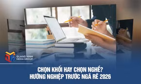 Chọn khối hay chọn nghề? Hướng nghiệp trước ngã rẽ 2026