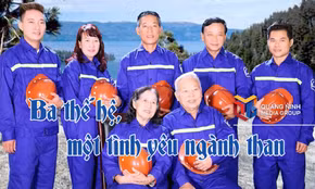 Ba thế hệ, một tình yêu ngành than