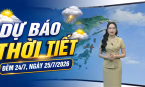 Bản tin dự báo thời tiết đêm 24/7, ngày 25/7/2026
