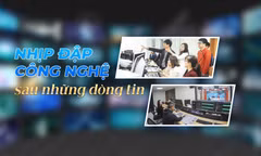 Nhịp đập công nghệ sau những dòng tin