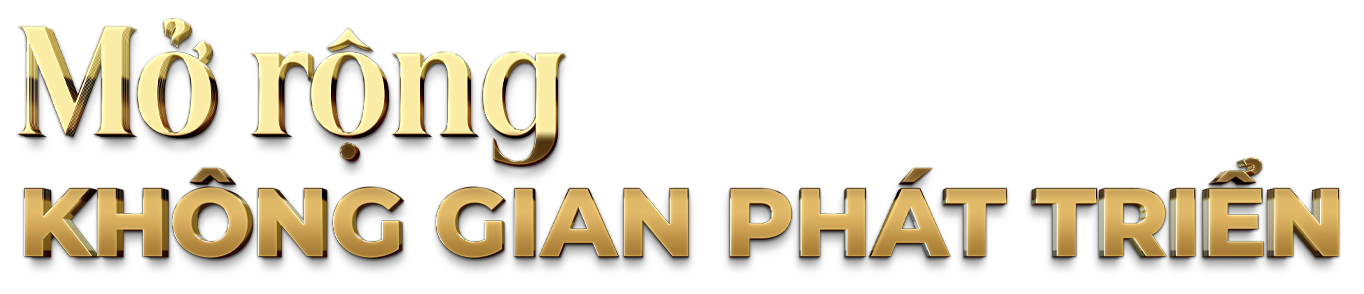 Mở Rộng Không Gian Phát Triển