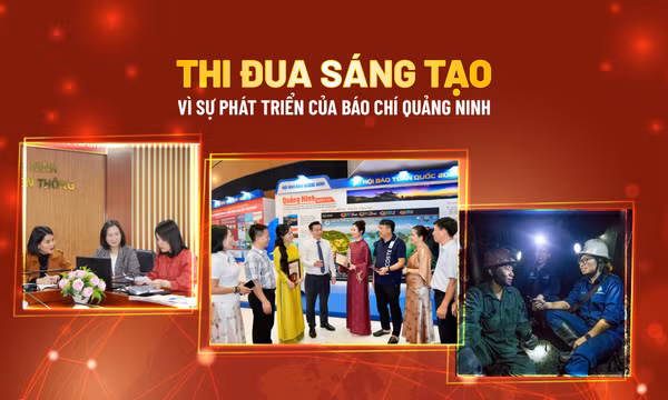 Thi đua sáng tạo vì sự phát triển của báo chí Quảng Ninh