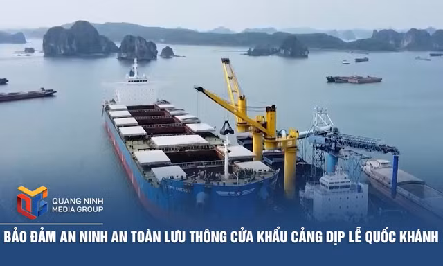 Bảo đảm an ninh, an toàn lưu thông cửa khẩu, cảng dịp lễ Quốc khánh