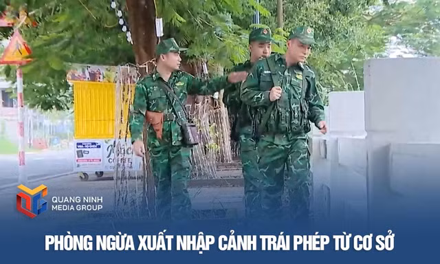 Phòng ngừa xuất nhập cảnh trái phép từ cơ sở
