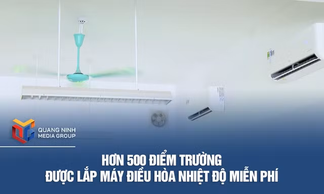 Hơn 500 điểm trường được lắp máy điều hòa nhiệt độ miễn phí