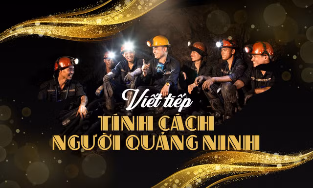Viết tiếp tính cách “người Quảng Ninh”