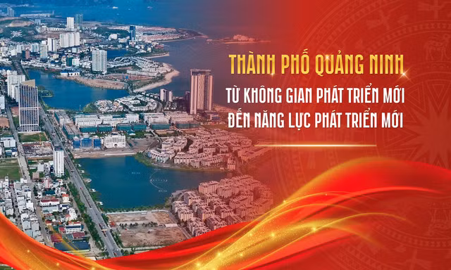 Thành phố Quảng Ninh – Từ không gian phát triển mới đến năng lực phát triển mới