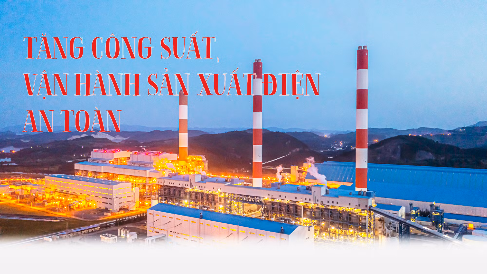 Tăng công suất, vận hành sản xuất điện an toàn ảnh 1