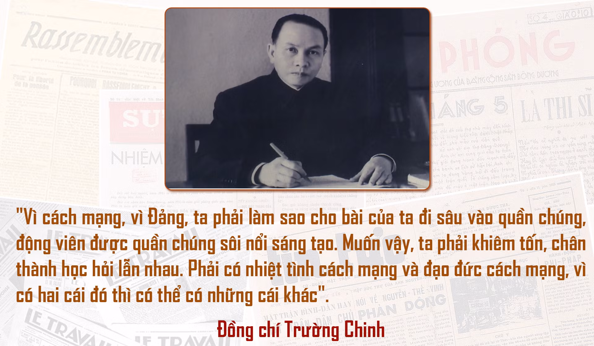 Nhà báo Trường Chinh: Cây cờ đỏ mãi của báo chí cách mạng Việt Nam