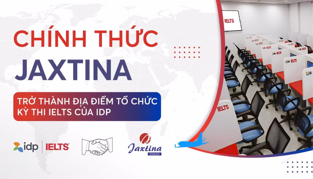Jaxtina English Center: Bí quyết đằng sau tỷ lệ thành công 85% - Khẳng định chất lượng giảng dạy hàng đầu ảnh 3 Jaxtina English Center: Bí quyết đằng sau tỷ lệ thành công 85% - Khẳng định chất lượng giảng dạy hàng đầu ảnh 3