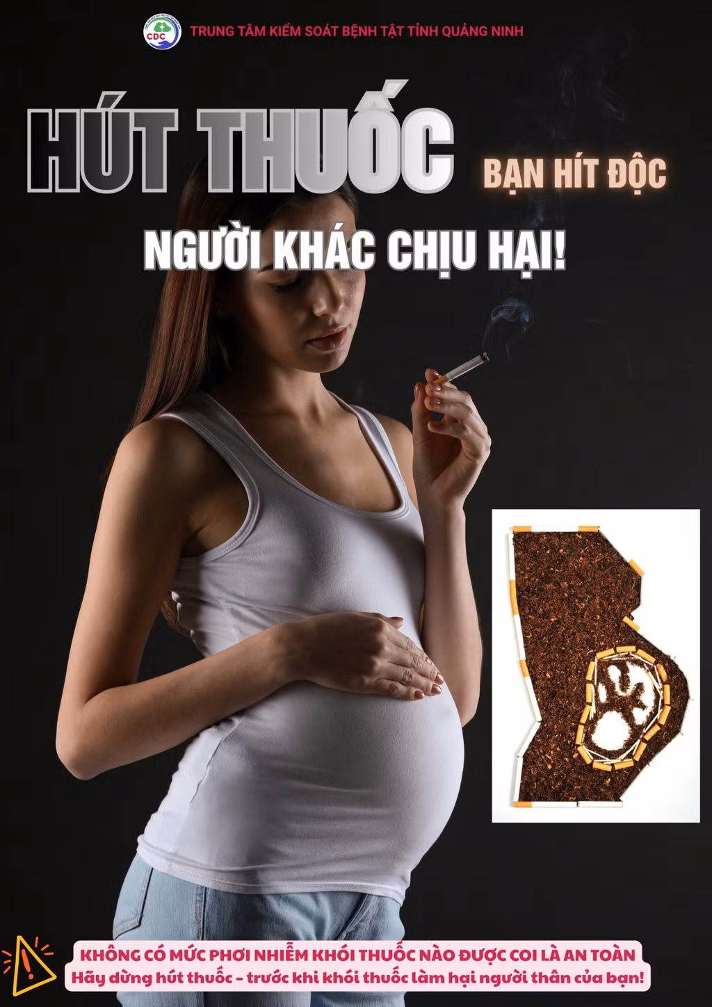 Poster phòng chống tác hại của thuốc lá "Hút thuốc bạn hít độc người khác chịu hại" do Trung tâm Kiểm soát bệnh tật tỉnh thực hiện.