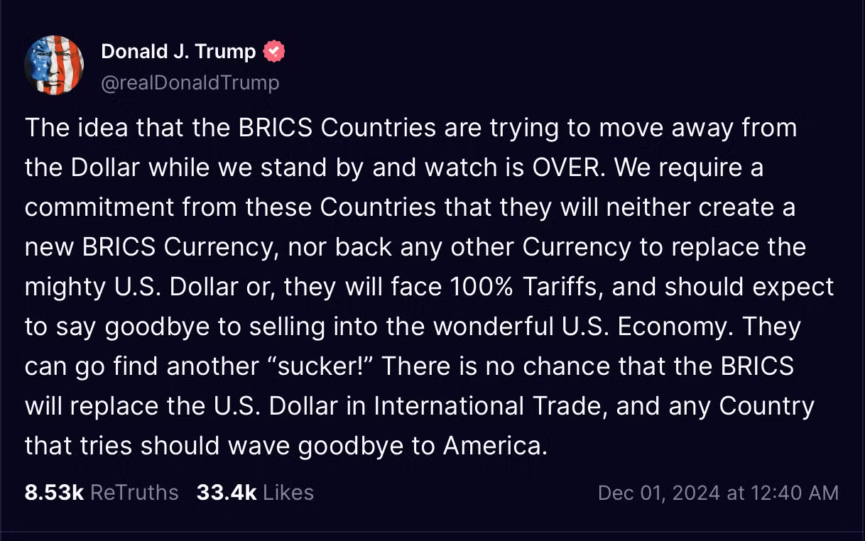 Toàn văn đoạn cảnh báo của Tổng thống đắc cử Mỹ Donald Trump trên nền tảng Truth Social ngày 1/12/2024 về khả năng áp thuế 100% đối với các nước BRICS. Ảnh chụp màn hình Truth Social