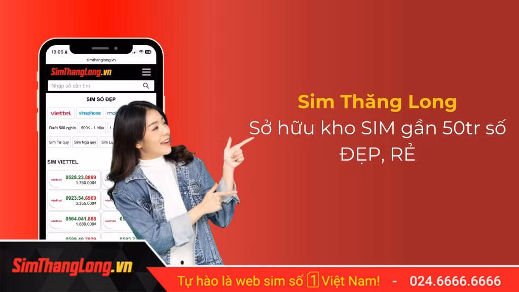 Sim số đẹp Sim Thăng Long: Tiêu chuẩn chọn lọc và kiểm định chất lượng khắt khe ảnh 1 Sim số đẹp Sim Thăng Long: Tiêu chuẩn chọn lọc và kiểm định chất lượng khắt khe ảnh 1