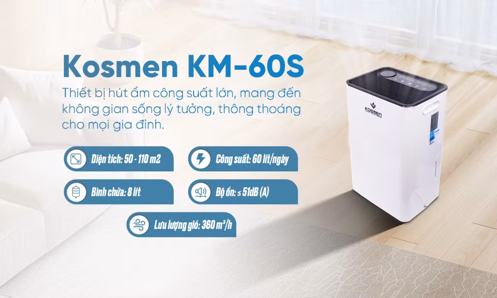 Máy hút ẩm Kosmen KM-60S với khả năng hút ẩm vượt trội lên đến 60 lít/ngày