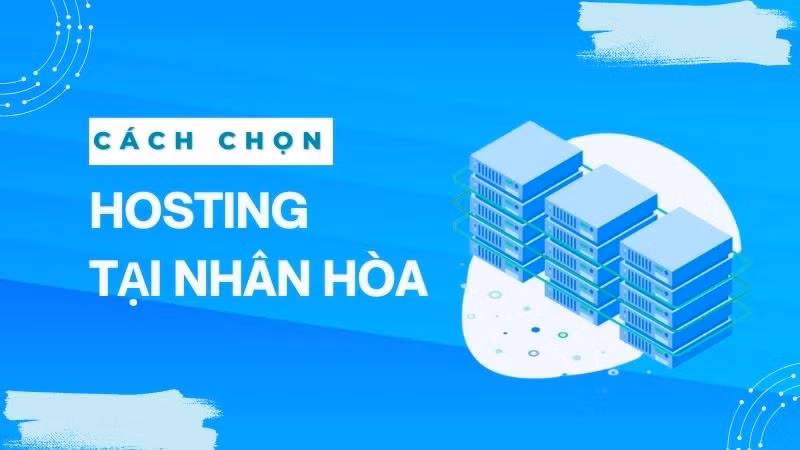 Các loại hosting phổ biến: Cách chọn hosting tại Nhân Hòa ảnh 4 Các loại hosting phổ biến: Cách chọn hosting tại Nhân Hòa ảnh 4