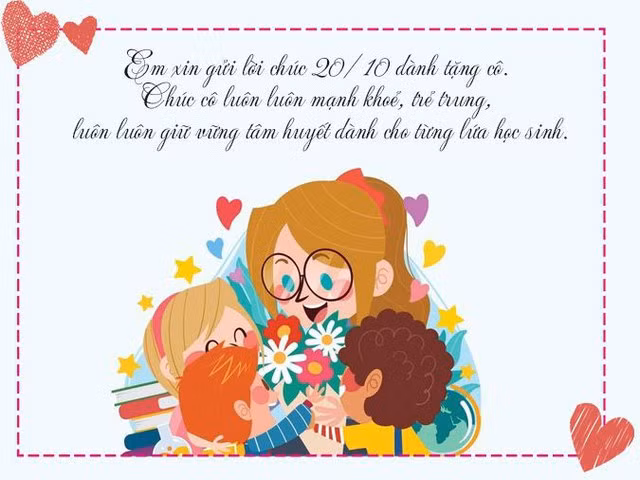 Lời chúc ngày Phụ nữ Việt Nam 20/10 ý nghĩa tặng cô giáo