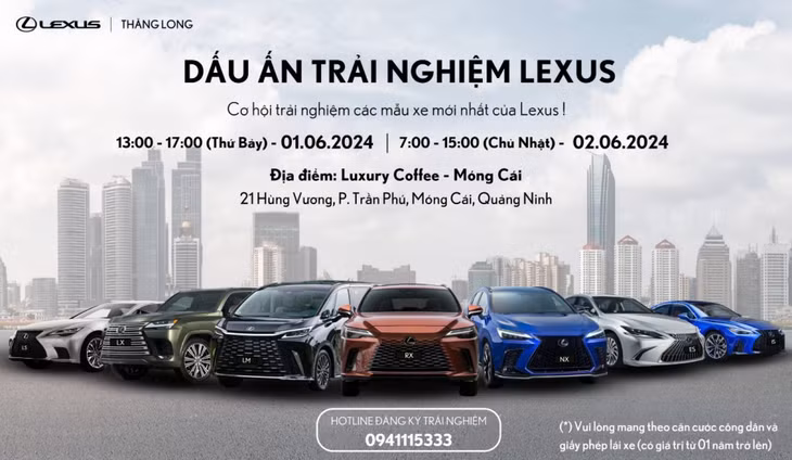 Cập nhật bảng giá xe Lexus mới nhất và cùng tham gia “Dấu ấn trải nghiệm Lexus” tại Móng Cái, Quảng Ninh ảnh 1 Cập nhật bảng giá xe Lexus mới nhất và cùng tham gia “Dấu ấn trải nghiệm Lexus” tại Móng Cái, Quảng Ninh ảnh 1