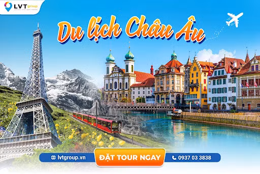 LVT Group - Đơn vị cung cấp Tour du lịch châu Âu uy tín tại Việt Nam ảnh 1