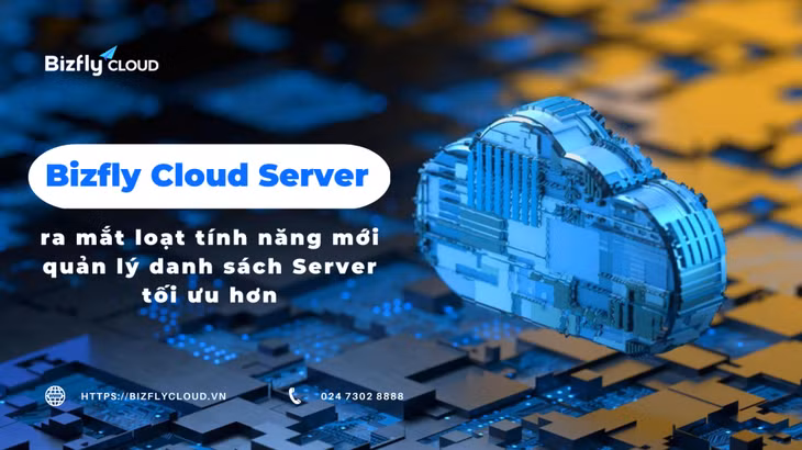 Tăng cường hiệu suất kinh doanh với Bizfly Cloud Server ảnh 1
