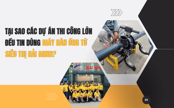 Dự án thi công lớn đều dùng máy hàn ống Hải Minh, tại sao? ảnh 1 Dự án thi công lớn đều dùng máy hàn ống Hải Minh, tại sao? ảnh 1