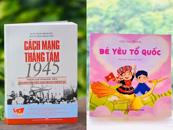Sách Cách mạng tháng Tám 1945: Thắng lợi vĩ đại đầu tiên của dân tộc Việt Nam trong thế kỷ XX và tập thơ Bé yêu Tổ quốc - Ảnh: NXB
