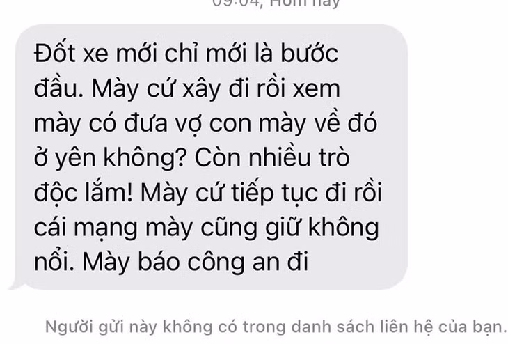 Ngoài ra, người làm ăn chung với gia đình chị A còn nhận được tin nhắn đe dọa sau khi xe ô tô nhà chị A bị đốt.