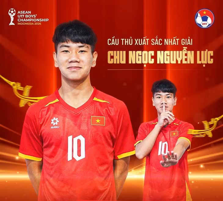 Nguyễn Lực được vinh danh là Cầu thủ xuất sắc nhất Giải vô địch U17 Đông Nam Á 2026.
