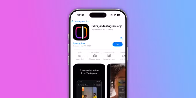 Ứng dụng chỉnh sửa Edits của Meta trên App Store. Ảnh: 9to5mac