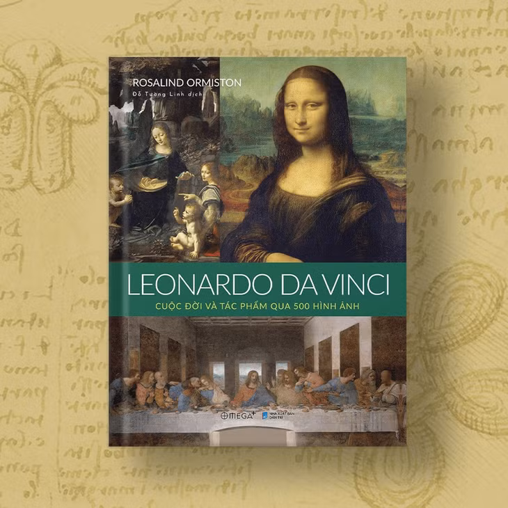 Sách Leonardo da Vinci: Cuộc đời và tác phẩm qua 500 hình ảnh. Ảnh: O.P.