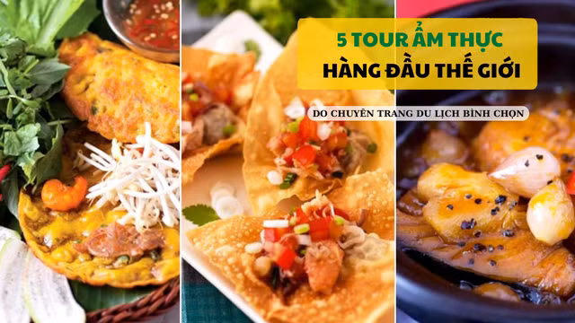 Chuyên trang du lịch gợi ý 5 tour ẩm thực hàng đầu thế giới: Việt Nam xếp đầu tiên ảnh 1